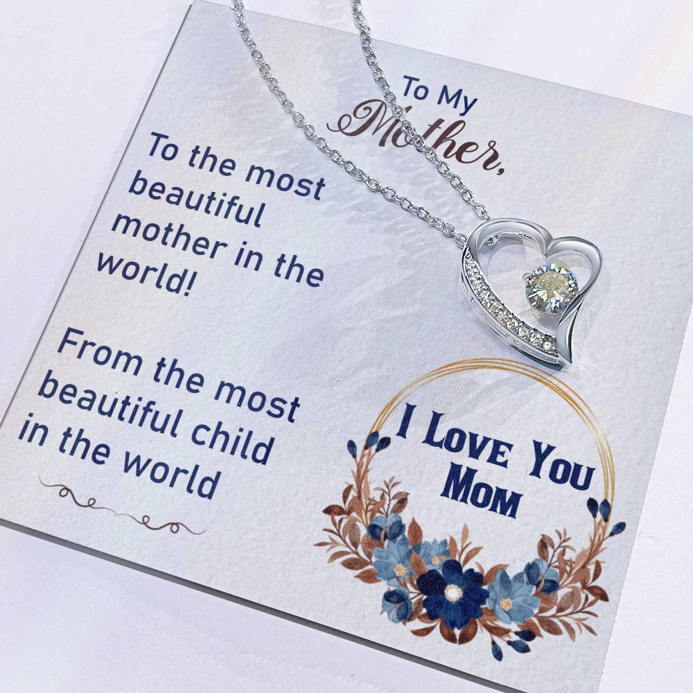 To My Mother - Forever Love Necklace